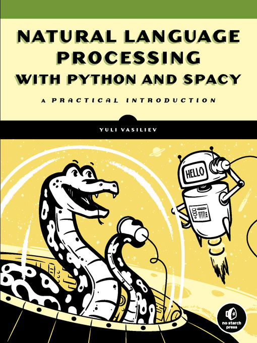 Title details for Natural Language Processing with Python and spaCy by Yuli Vasiliev - Wait list